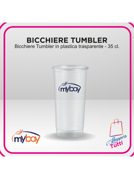 Bicchiere Tumbler in plastica trasparente da 35 cl, perfetto per bevande. Personalizzabile con stampa a 1 colore (max 3x4 cm).