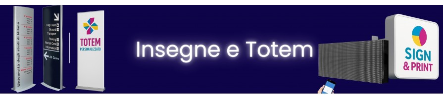 Insegne e totem personalizzati – Soluzioni per aziende ed eventi
